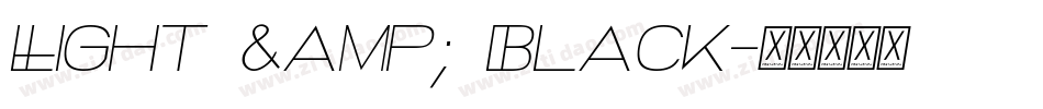 Light & Black字体转换